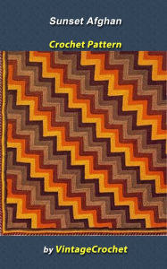 Title: Sunset Afghan Vintage Crochet Pattern, Author: Vintage Crochet