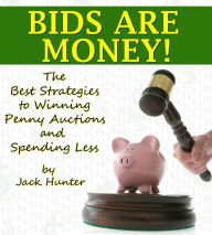 Title: Bids are Money, Author: Jason Miller