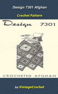 Title: Design 7301 Afghan Vintage Crochet Pattern, Author: Vintage Crochet