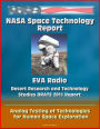 NASA Space Technology Report: EVA Radio - Desert Research and Technology Studies DRATS 2011 Report, Analog Testing of Technologies for Human Space Exploration