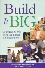 Title: Build It Big, Author: Direct Selling Women's Alliance