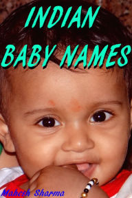 Title: Indian Baby Names, Author: Mahesh Dutt Sharma