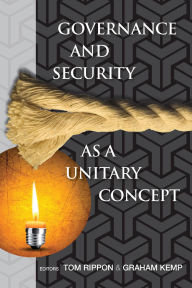 Title: Governance and Security as a Unitary Concept, Author: Tom Rippon