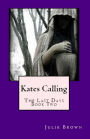 Kates Calling