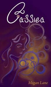 Title: Cassiea, Author: Megan Lane