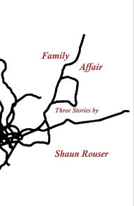 Title: Family Affair, Author: Shaun Rouser