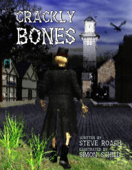 Title: Crackly Bones, Author: Steve Roach