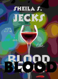 Title: It's in the Blood, Author: Sheila Jecks