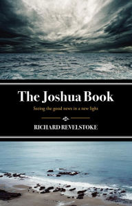 Title: The Joshua Book, Author: Richard Revelstoke