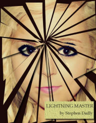 Title: Lightning Master, Author: Stephen Dailly