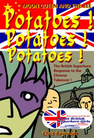 Title: Potatoes! Potatoes! Potatoes!, Author: Chris Reynolds