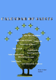 Title: Calendar of Saints, Author: Brian D Starr
