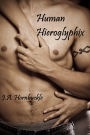 Human Hieroglyphix 1: Dex & Leila