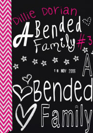 Title: A Bended Family, Author: Dillie Dorian