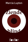 Ziende blind