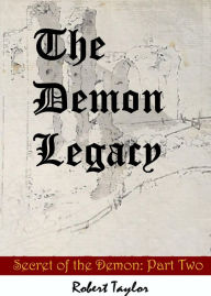 Title: The Demon Legacy, Author: Robert Taylor