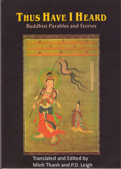 Thus Have I Heard -- Buddhist Parables and Stories