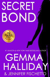 Title: Secret Bond (Jamie Bond Mysteries #2), Author: Gemma Halliday