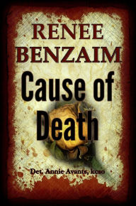 Title: Cause of Death, Author: Renee Benzaim