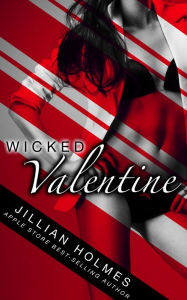 Title: Wicked Valentine, Author: Jillian Holmes