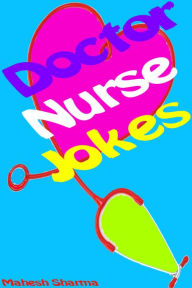 Title: Doctor-Nurse Jokes, Author: Mahesh Dutt Sharma