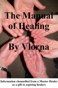 Title: The Healing Manual, Author: Vlorna