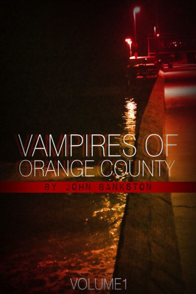 Vampires of Orange County Vol. One