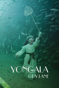 Title: Yongala, Author: Guy Lane