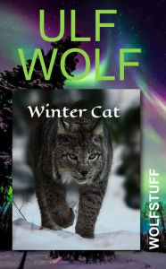 Title: Winter Cat, Author: Ulf Wolf