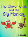 The Clever Crab and the Sly Monkey