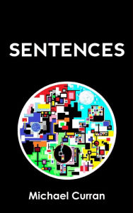 Title: Sentences, Author: Michael Curran