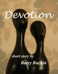 Title: Devotion, Author: Barry Rachin