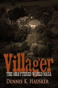 Title: Villager, Author: Dennis K. Hausker