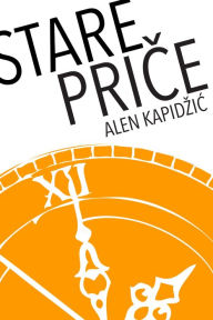 Title: Stare price, Author: Alen Kapidzic