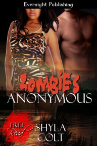 Title: Zombies Anonymous, Author: Shyla Colt