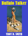 Buffalo Talker