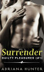 Surrender (Dominated By The Billionaire) Guilty Pleasures #1 - BBW Erotic Romance
