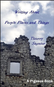 Title: Writing About People, Places, and Things, Author: Thierry Sagnier