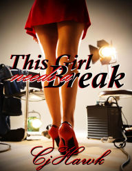 Title: This Girl Needs A Break: Short Story Romance, Author: CJ Hawk