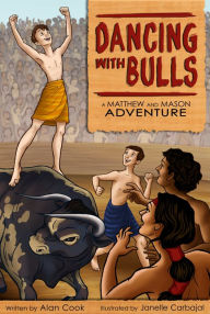 Title: Dancing with Bulls, Author: Alan Cook