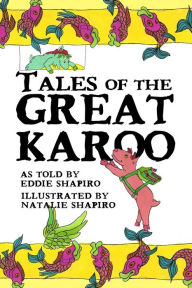 Title: Tales of the Great Karoo, Author: Eddie Shapiro