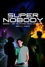 Super Nobody (Alphas and Omegas Book 1)