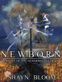 NEWBORN: Book One of the Newborn Trilogy