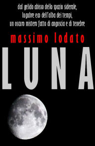 Title: Luna, Author: Massimo Lodato