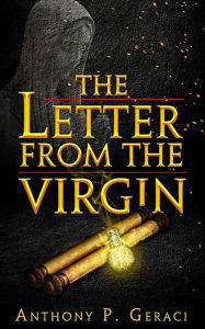 Title: The Letter from the Virgin, Author: Anthony Geraci