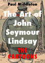 The Art of John Seymour Lindsay - The Cartoons (The hidden art of John Seymour Lindsay, #1)