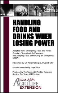 Title: Handling Food and Drinks When Losing Power, Author: Texas A&M AgriLife Extension Service