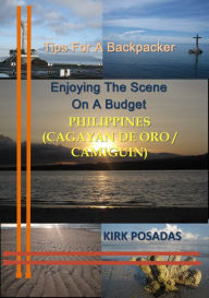 Title: Tips For A Backpacker: Enjoying The Scene On A Budget Philippines (Cagayan De Oro / Camiguin), Author: De'Andrea