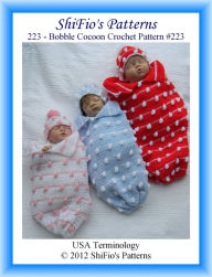 Title: 223- Bobble Cocoon Crochet Patterns #223, Author: ShiFio's Patterns