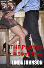 The Player: A Short Story